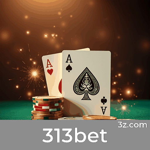 313bet: Plataforma Estável, Segura e Otimizada para o Brasil